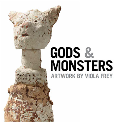 Gods & Monsters: Artwork by Viola Frey