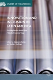 Innovation and Inclusion in Latin America