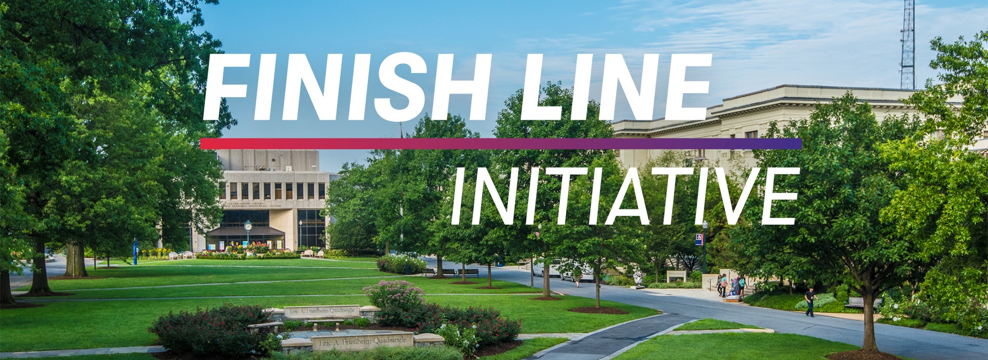 Finish Line Intitiative overlayed on campus quad