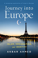 Journey into Europe: Islam, Immigration, and Identity