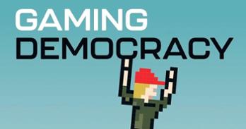 video game character scaling the book title: Gaming Democracy