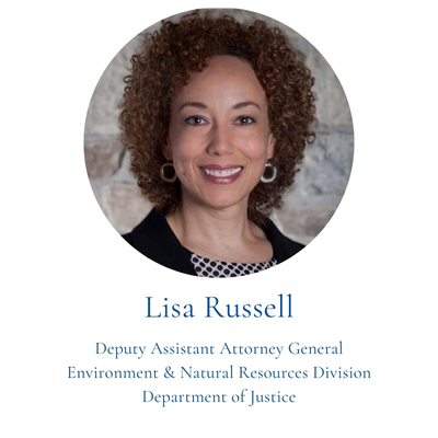 Lisa Russell, Deputy Assistant Attorney General Environment & Natural Resources Division Department of Justice